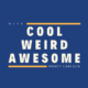 Cool Weird Awesome logo