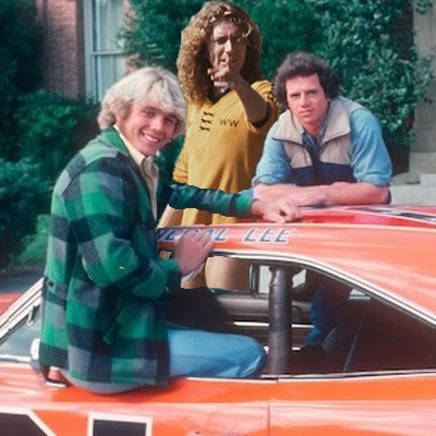 Dukes of Hazzard and Robert Plant