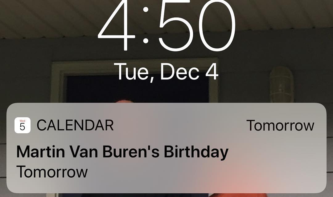Notification: Martin Van Buren's Birthday