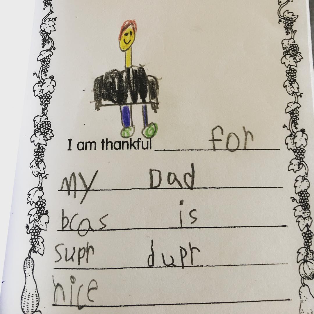 "I am thankful for my dad because [he] is super duper nice"