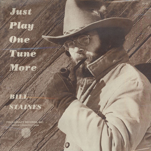 Cover of Bill Staines' album "Just Play One Tune More"