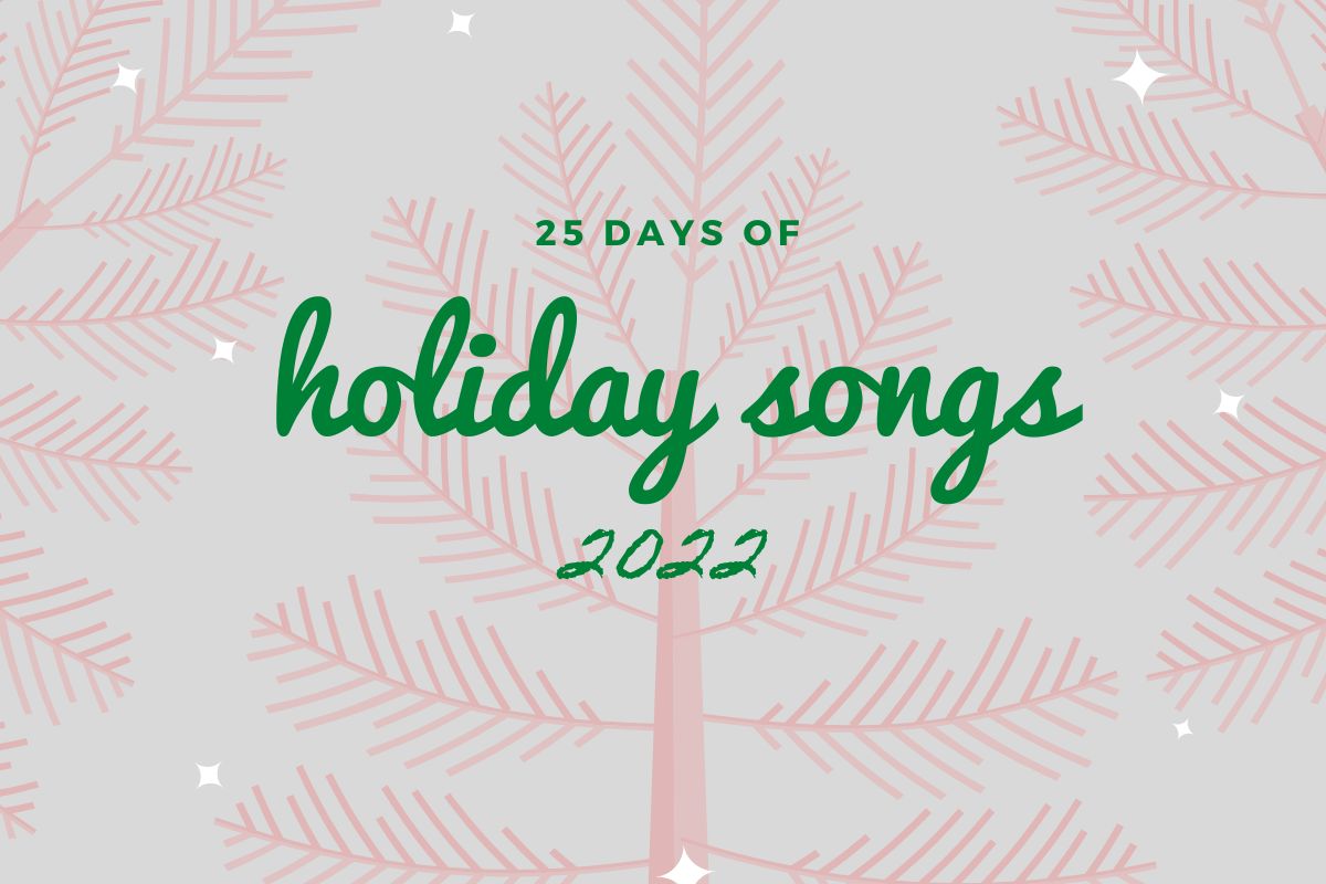 25 Days of Holiday Songs 2022 logo