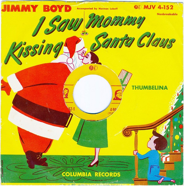 Cover for "I Saw Mommy Kissing Santa Claus" shows an illustration of Santa and a woman kissing, while a little boy watches from the stairs.