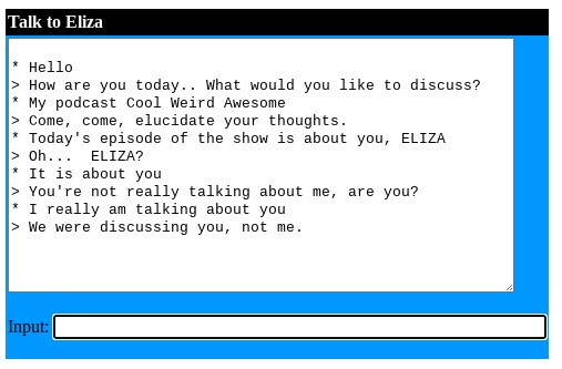 A conversation with the chatbot ELIZA. Brady explains that today's episode of the show is about the chatbot, and it responds "You're not really talking about me, are you?"