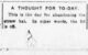 A short blurb in the Evening Herald of September 15, 1922, says "A Thought For To-Day: This is the day for abandoning the straw hat. In other words, the lid is off."